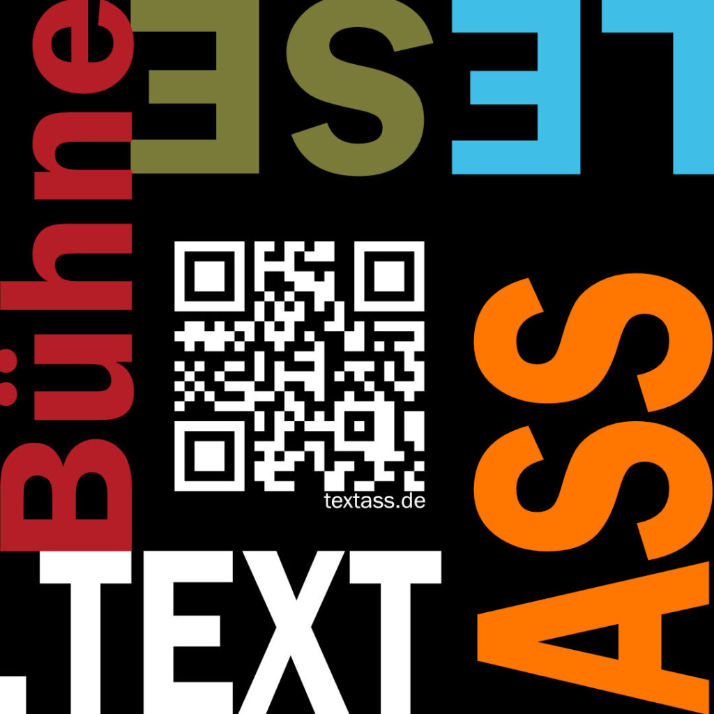 Lesebühne Textass | Der Text spricht im Raum