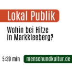 Wohin bei Hitze in Markkleeberg?